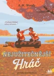 Kniha: Nejužitečnější hráč od Woody A.M.