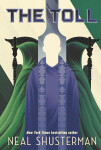 Toll - Neal Shusterman