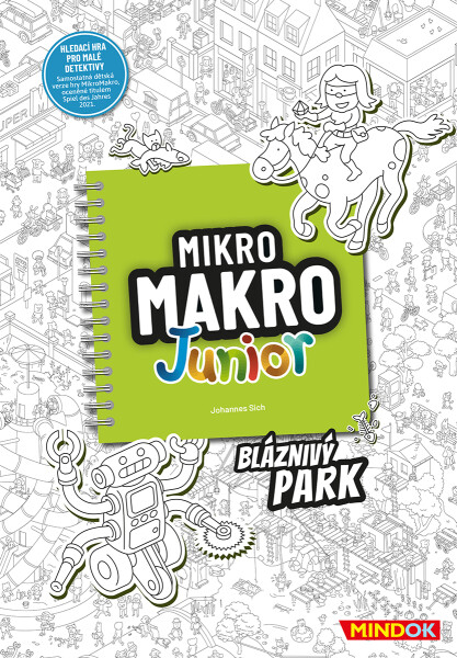 MikroMakro Junior: Bláznivý park - Johannes Sich