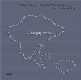 Krajiny srdce - Václav Cílek, Jan Steklík, Ivo Dostál, Václav Štěpánek