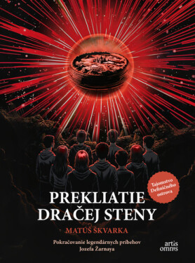 Prekliatie Dračej steny - Matúš Škvarka; Sendy Fiala