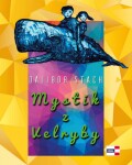 Mystik Velryby Dalibor Stach