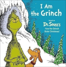 I Am the Grinch - Theodor Seuss Geisel