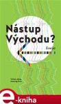 Nástup Východu? Martyna Bunda,