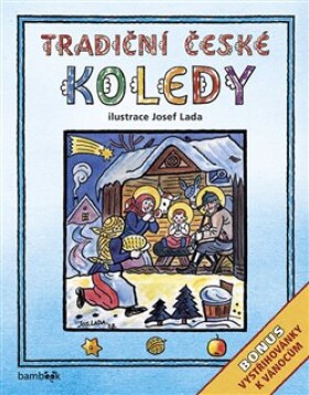 Tradiční české koledy (Bonus - vystřihovánky k Vánocům) - Josef Lada