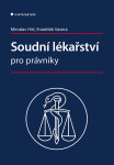 Soudní lékařství pro právníky Miroslav Hirt