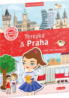 Terezka &amp; Praha - Město plné samolepek - Barbora Strnadová