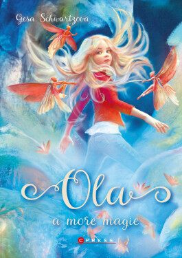 Ola a moře magie - Gesa Schwartzová