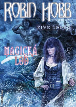 Magická loď Robin Hobb