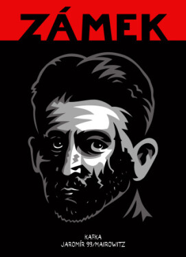 Zámek - Franz Kafka, David Zane Mairowitz - e-kniha