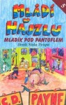 Mládí v hajzlu V. - C. D. Payne