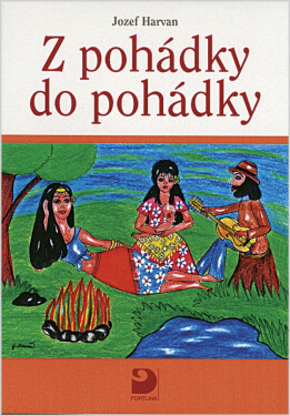 Z pohádky do pohádky - Josef Harvan