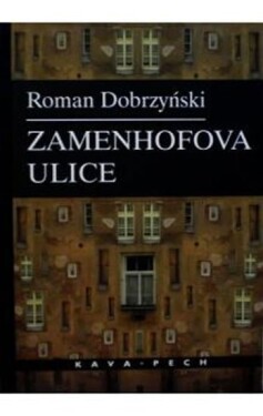 Zamenhofova ulice - Roman Dobrzyňski
