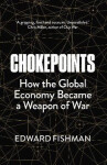 Chokepoints - Edward Fishman