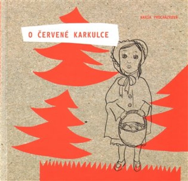 O Červené Karkulce