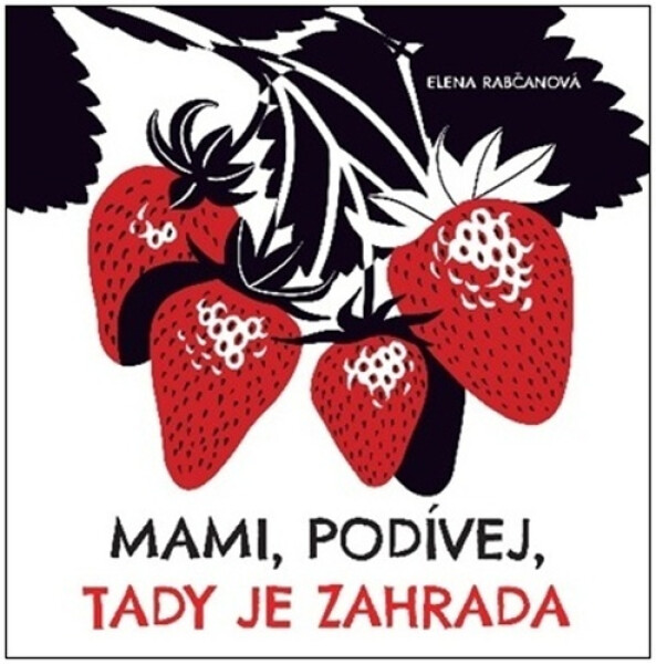 Mami, podívej, tady je zahrada