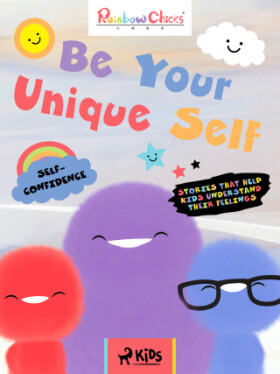 Rainbow Chicks - Self-Confidence - Be Your Unique Self - TThunDer Animation - e-kniha