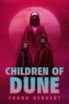 Children of Dune: Deluxe Edition - Frank Herbert