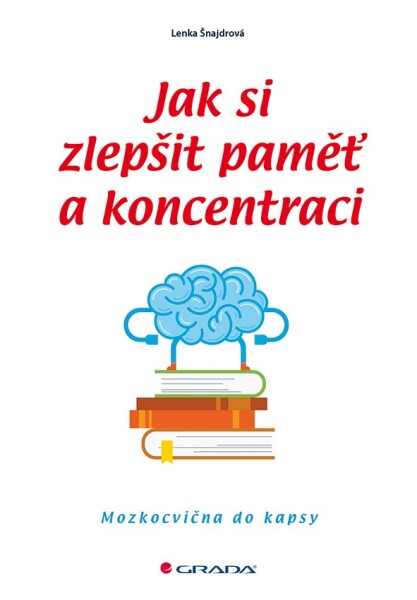 Jak si zlepšit paměť koncentraci