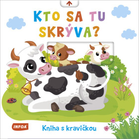 Kto sa tu skrýva?