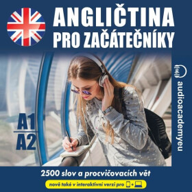 Angličtina pro začátečníky A1 - A2 - Tomáš Dvořáček, Alena Sasínová, Jeff Short, Kateřina Dvořáčková - audiokniha