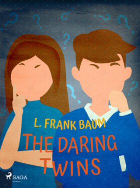 The Daring Twins - Lyman Frank Baum - e-kniha