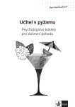 Psychologický průvodce II. díl Učitel pyžamu Eva Martináková