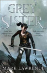 Grey Sister Mark Lawrence