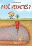 Proč nekveteš? - Katarína Macurová - e-kniha