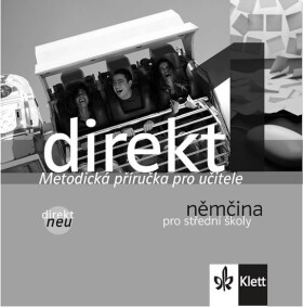 Direkt neu 1 (A1-A2) – metodická příručka na CD - B. Čwikowska