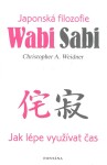 Wabi Sabi - Japonská filosofie - Christopher A. Weidner