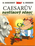 Asterix Caesarův vavřínový věnec René Goscinny,