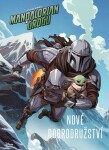 Star Wars - Mandalorian a Grogu - Nové dobrodružství