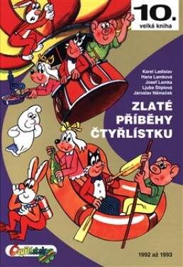 Zlaté příběhy Čtyřlístku Jaroslav Němeček,