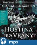 Hostina pro vrány Píseň ledu ohně George Martin