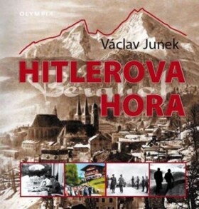 Hitlerova hora Václav Junek