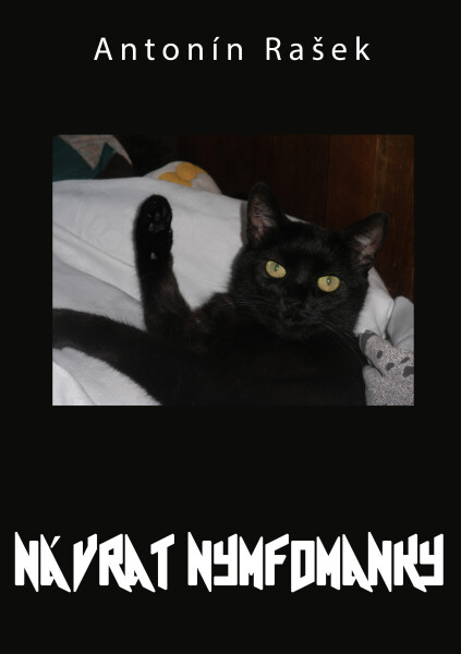 Návrat nymfomanky - Antonín Rašek