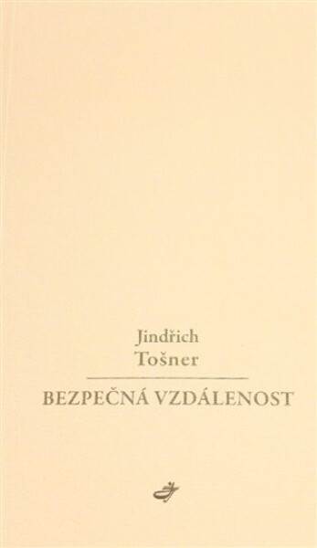 Bezpečná vzdálenost Jindřich Tošner