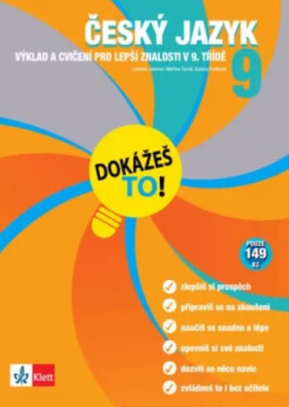 Český jazyk 9 - Dokážeš to! - Výklad a cvičení pro lepší znalosti v 9. třídě - kolektiv autorů