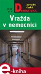 Vražda nemocnici Petr Bým