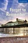 Forget to Remember Level 5 Upper-intermediate - Alan Maley