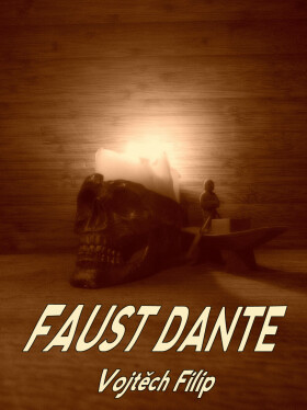 Faust Dante - Vojtěch Filip