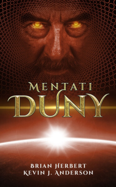 Mentati Duny - Kevin James Anderson, Brian Herbert - e-kniha