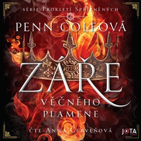 Prokletí Spřízněných. Záře Věčného plamene - Penn Coleová - audiokniha