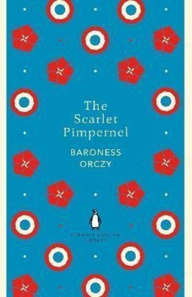 The Scarlet Pimpernel, 1. vydání - Emmuska Orczy Baroness