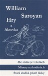 Hry aktovka William Saroyan