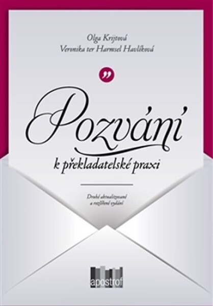 Pozvání k překladatelské praxi - Kapitoly o překládání beletrie - Olga Krijtová