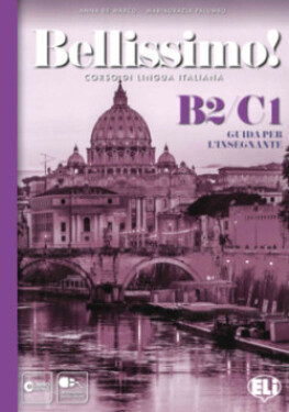 Bellissimo! B2-C1 - Guida per l´insegnante + 2 Audio CDs - AA.VV