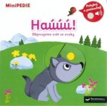 MiniPEDIE – Haúúú! Objevujeme svět se zvuky