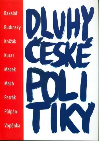 Dluhy české politiky - kolektiv autorů